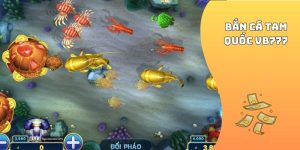 Bắn Cá Tam Quốc