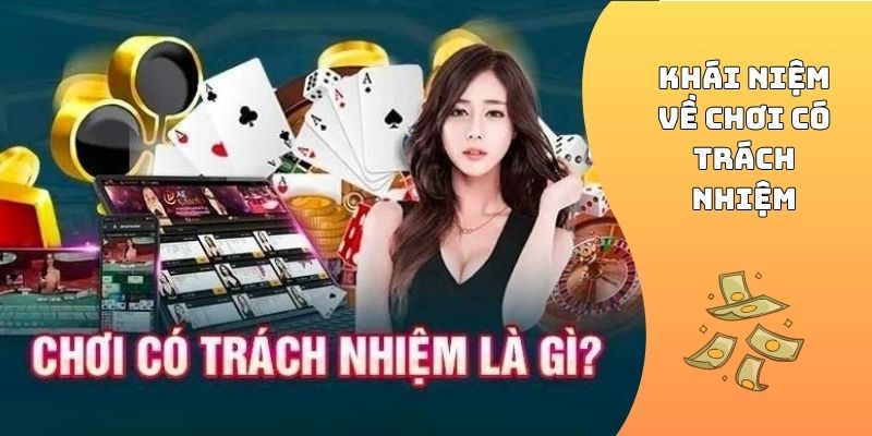 Khái niệm về chơi có trách nhiệm