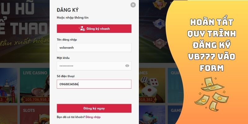 Hoàn tất quy trình đăng ký VB777 vào form
