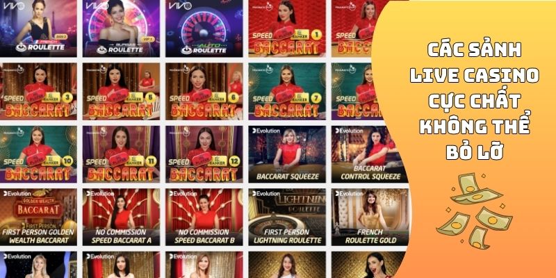 Các sảnh Live Casino cực chất không thể bỏ lỡ