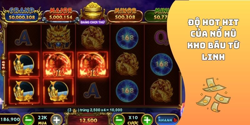 Độ hot hit của nổ hũ Kho Báu Tứ Linh