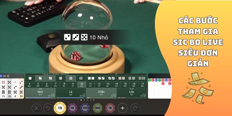 Các bước tham gia Sic bo live siêu đơn giản