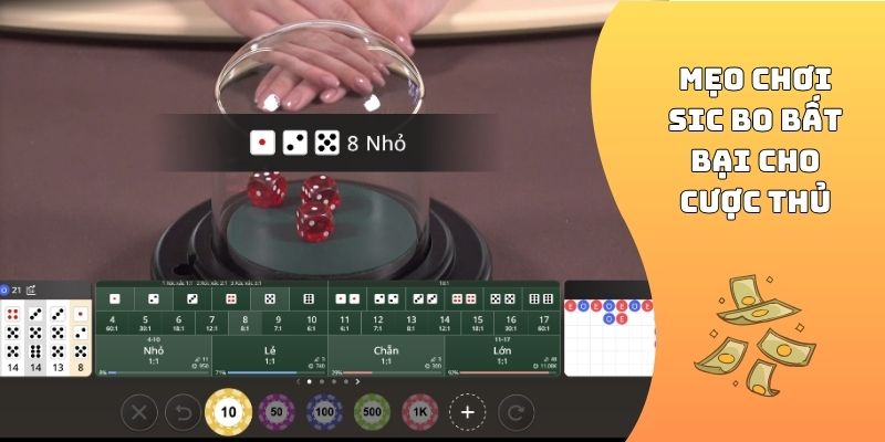 Mẹo chơi Sic bo bất bại cho cược thủ