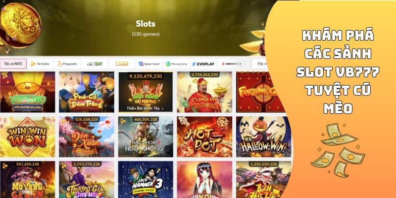 Khám phá các sảnh slot VB777 tuyệt cú mèo