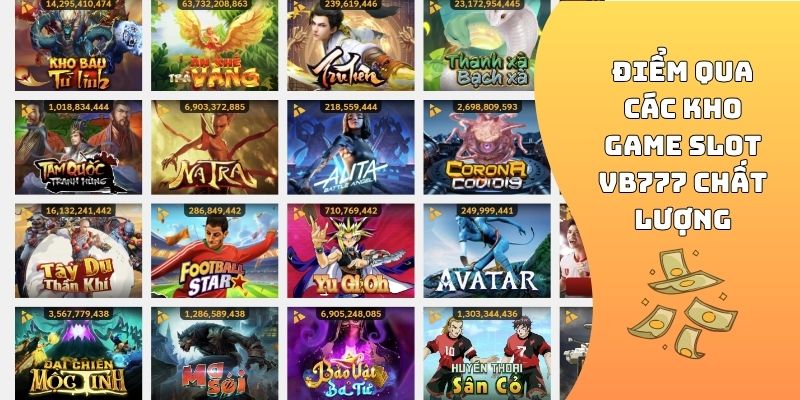 Điểm qua các kho game slot VB777 chất lượng