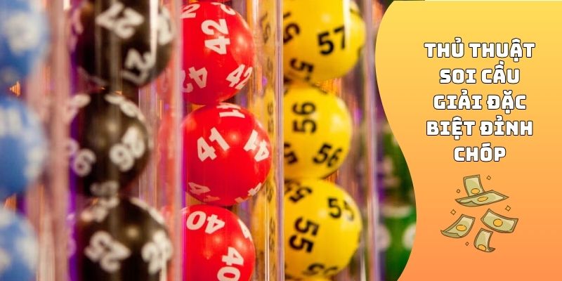 Thủ thuật soi cầu giải đặc biệt đỉnh chóp